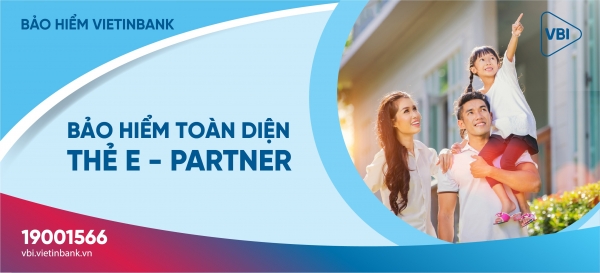 Vietinbank - Bảo Hiểm Toàn Diện Thẻ E - Partner